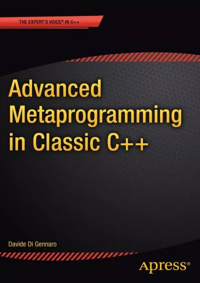 [PDF]-Advanced Metaprogramming in Classic C++