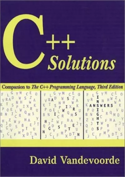 [READ]-C++ Solutions: Companion to the C++ Programming Language (3rd Edition)