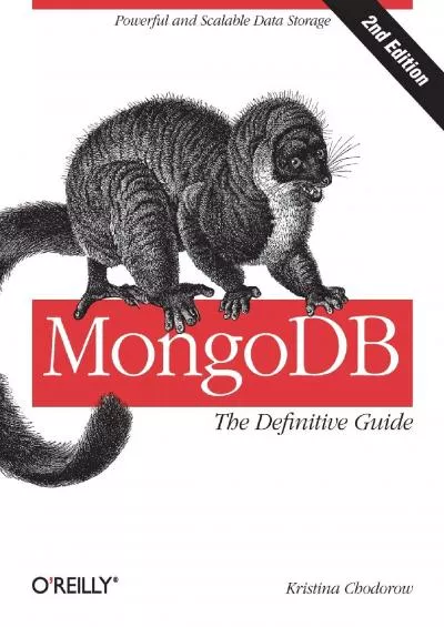 [READ]-MongoDB: The Definitive Guide: Powerful and Scalable Data Storage
