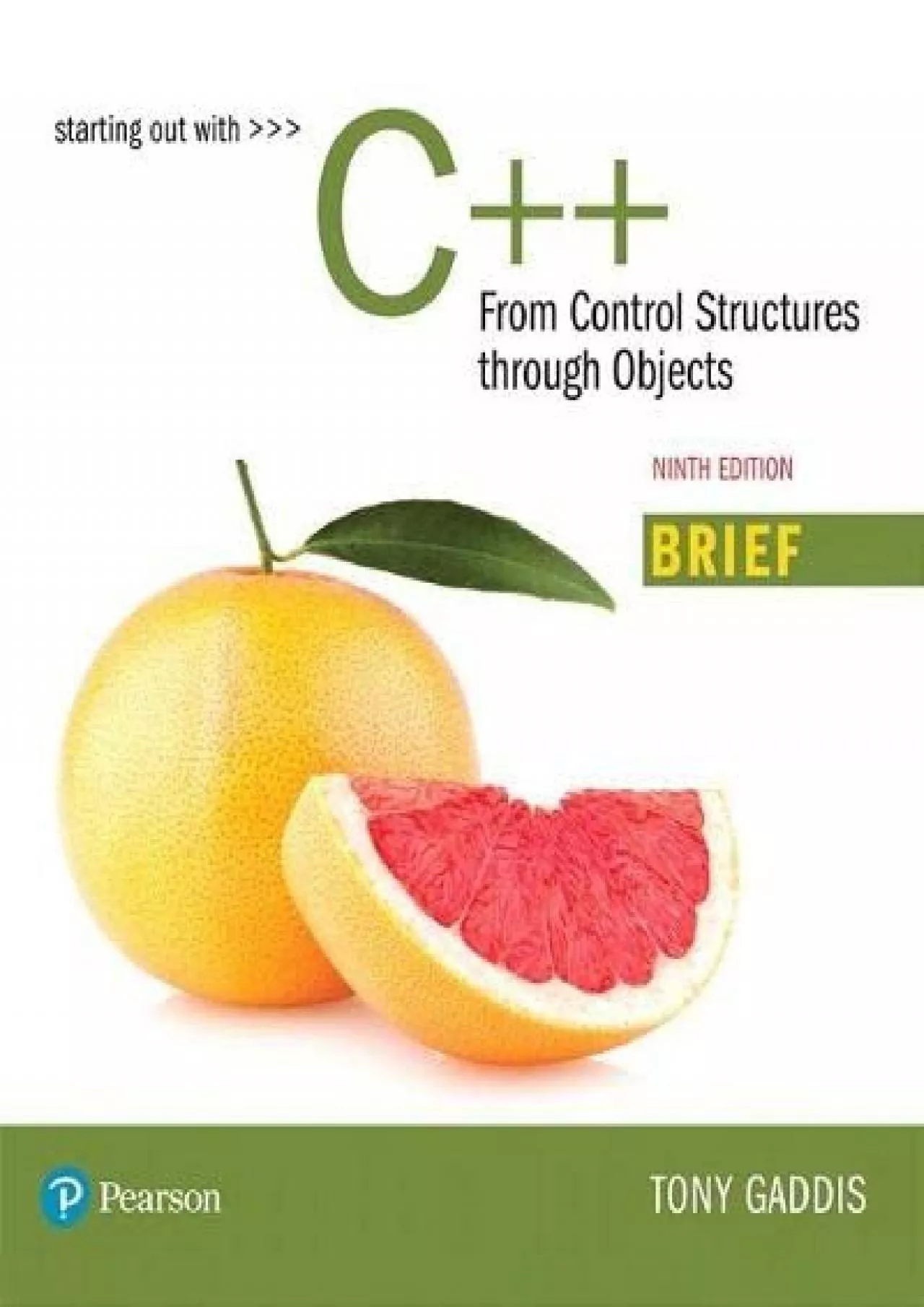 [BEST]-Starting Out with C++: From Control Structures through Objects, Brief Version (What\'s