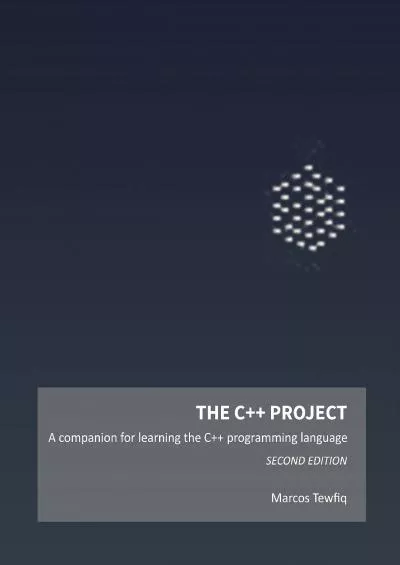 [DOWLOAD]-The C++ Project: A companion for learning the C++ programming language