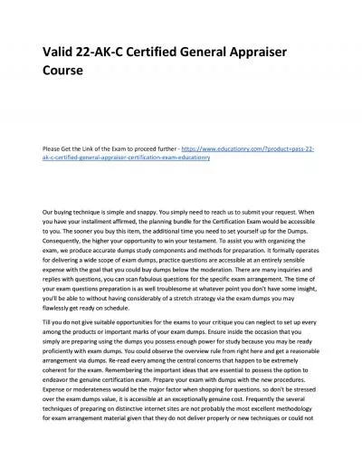 Valid 22-AK-C Certified General Appraiser Practice Course