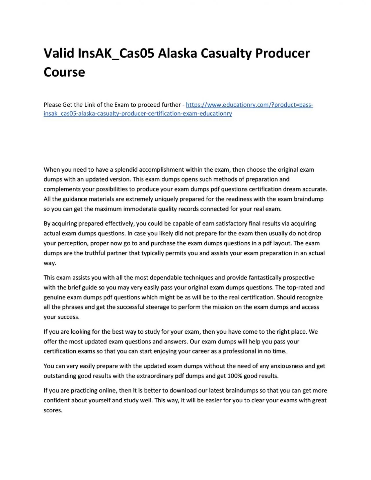 Valid InsAK_Cas05 Alaska Casualty Producer Practice Course