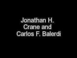 Jonathan H. Crane and Carlos F. Balerdi