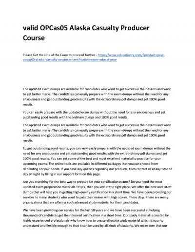 Valid OPCas05 Alaska Casualty Producer Practice Course