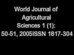 World Journal of Agricultural Sciences 1 (1): 50-51, 2005ISSN 1817-304