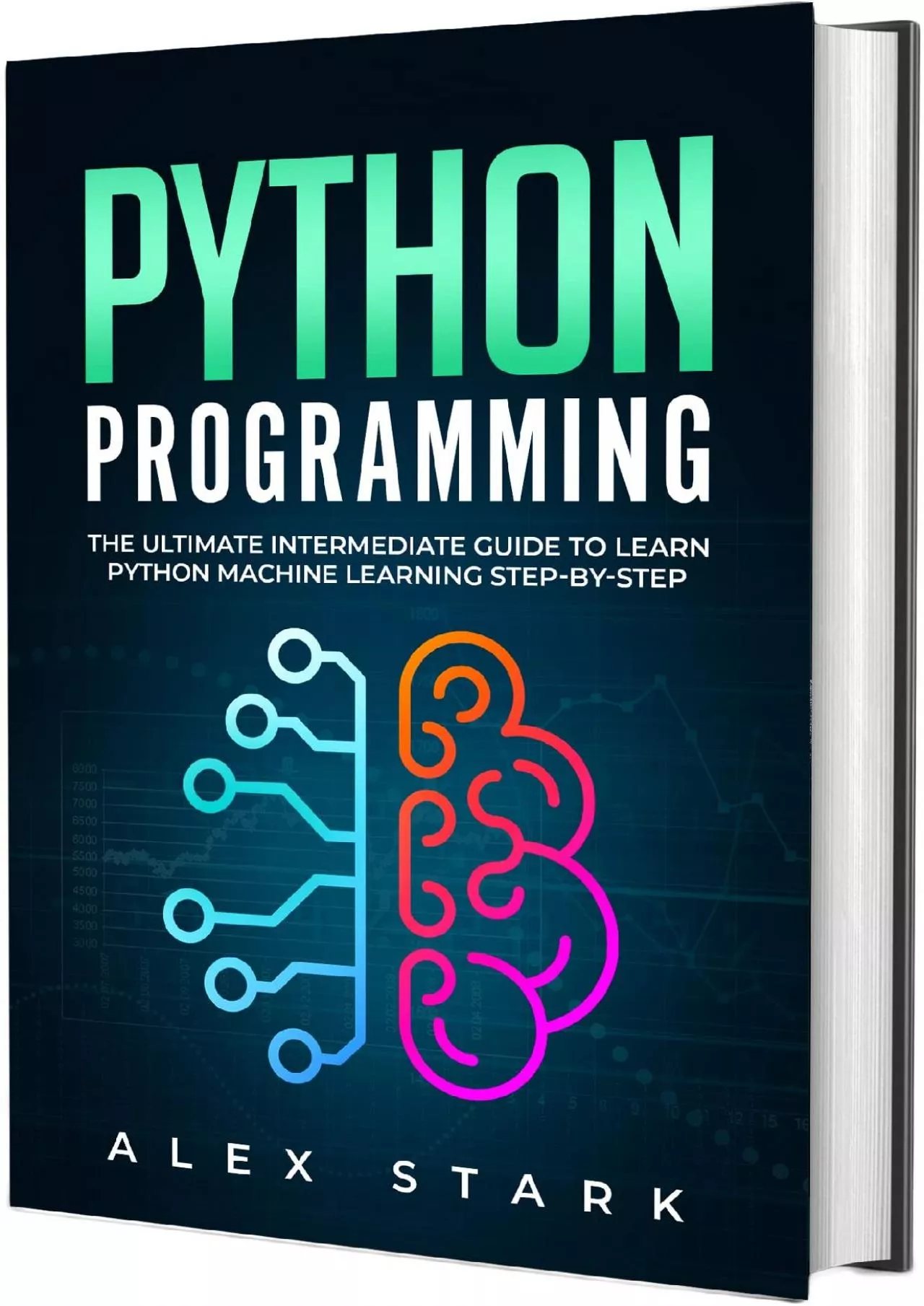 PDF-[READ]-Python Programming: The Ultimate Intermediate Guide to Learn Python Machine Learning