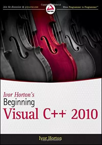 [DOWLOAD]-Ivor Horton\'s Beginning Visual C++ 2010