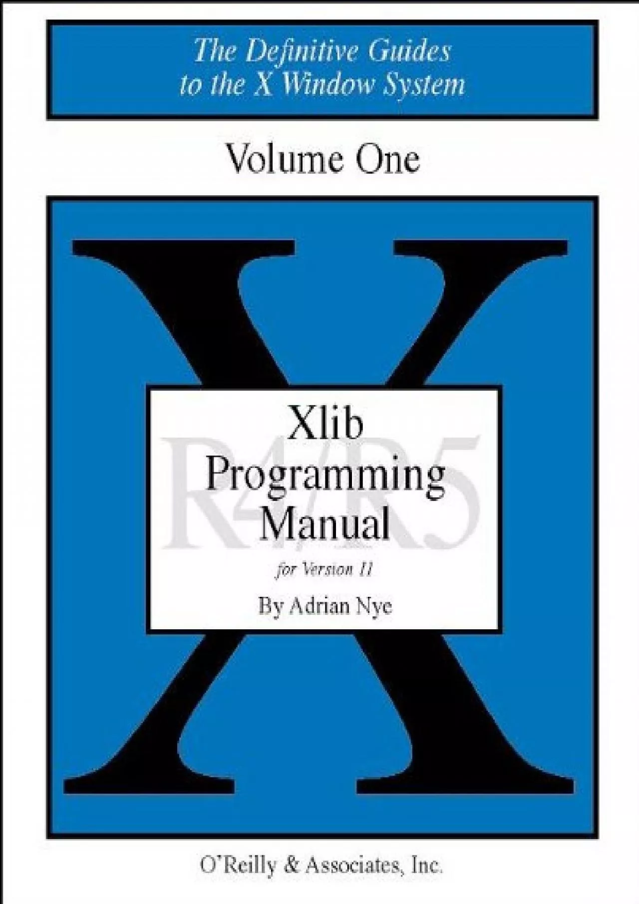[PDF]-Xlib Programming Manual for Version 11, Rel. 5, Vol. 1 (Definitive Guides to the
