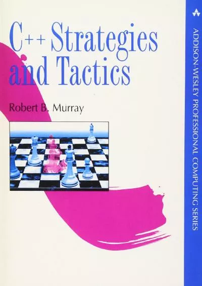 [READING BOOK]-C++ Strategies and Tactics