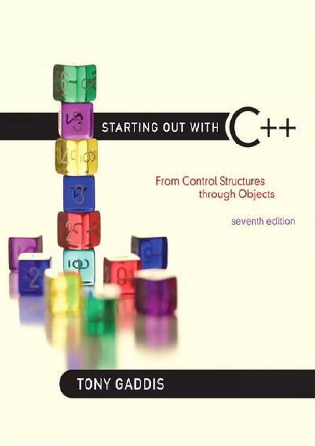 [BEST]-Starting Out With C++: From Control Structures Through Objects