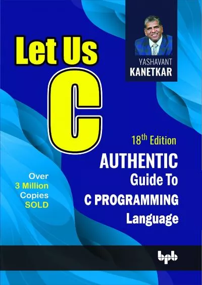 [BEST]-Let Us C 18th Edition: Authentic guide to C programming language