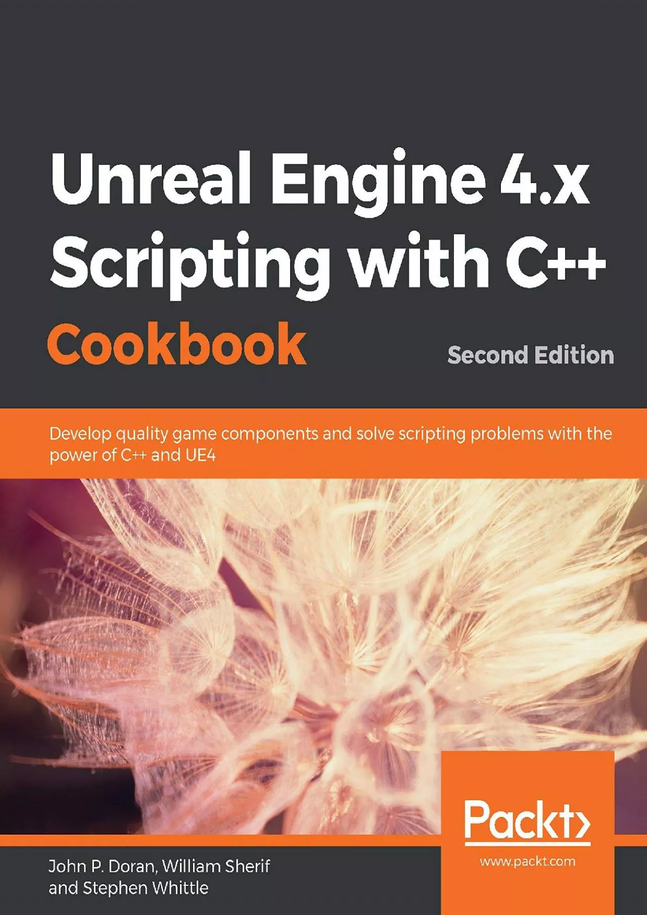 [BEST]-Unreal Engine 4.x Scripting with C++ Cookbook: Develop quality game components