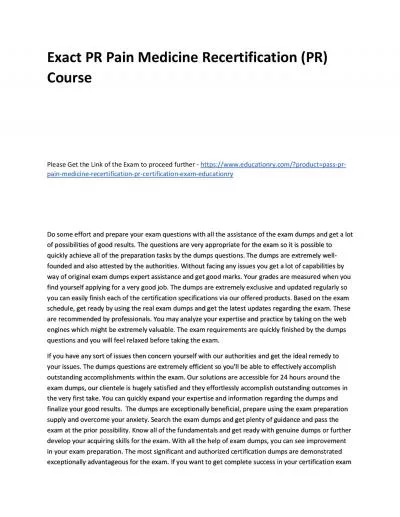Exact PR Pain Medicine Recertification (PR) Practice Course