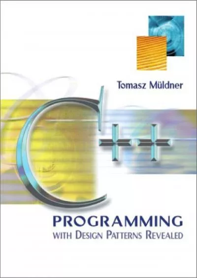 [DOWLOAD]-C++ Programming with Design Patterns Revealed