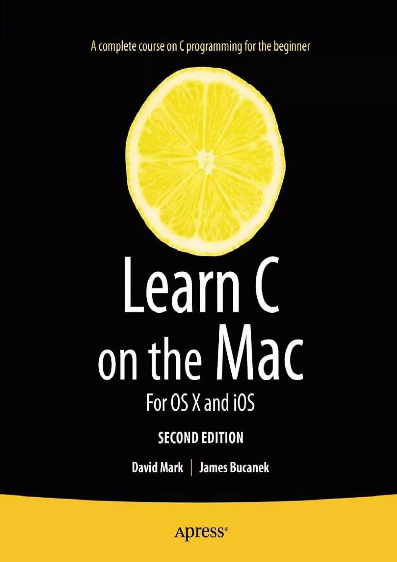 PDF-[FREE]-Learn C on the Mac: For OS X and iOS