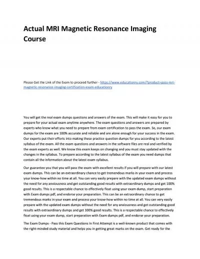 Actual MRI Magnetic Resonance Imaging Practice Course