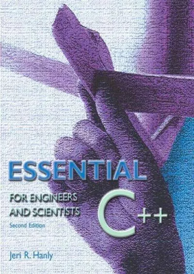 [BEST]-Essential C++ for Engineers and Scientists