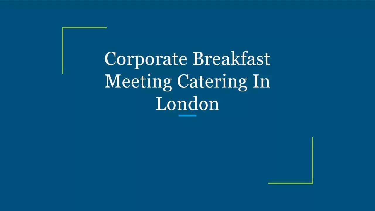 PDF-Corporate Breakfast Meeting Catering In London