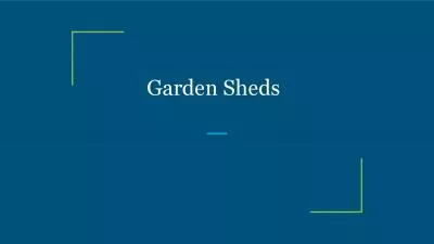 Garden Sheds