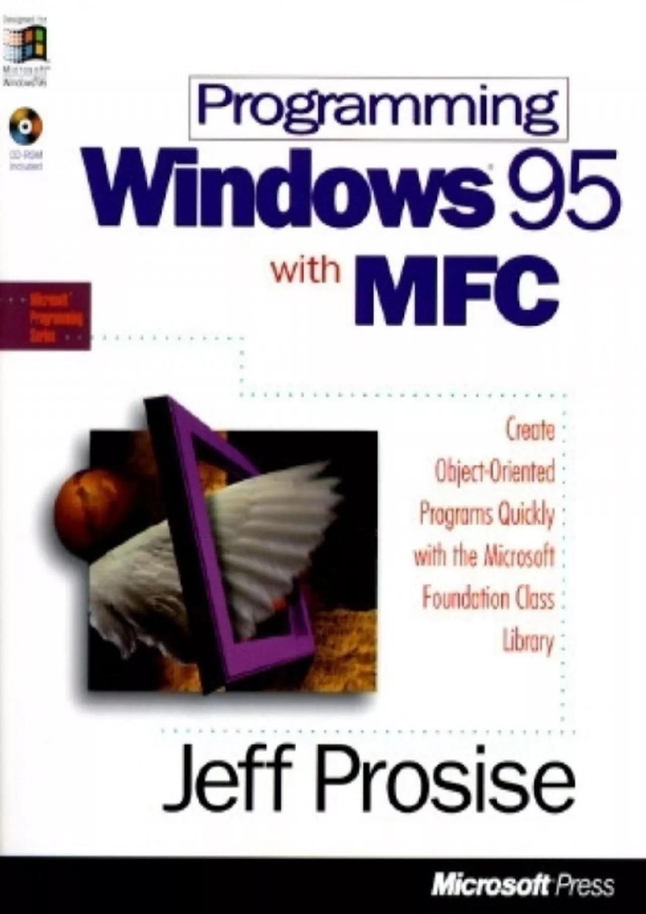 PDF-[READING BOOK]-Programming Windows 95 with MFC: Create Programs for Windows Quickly with