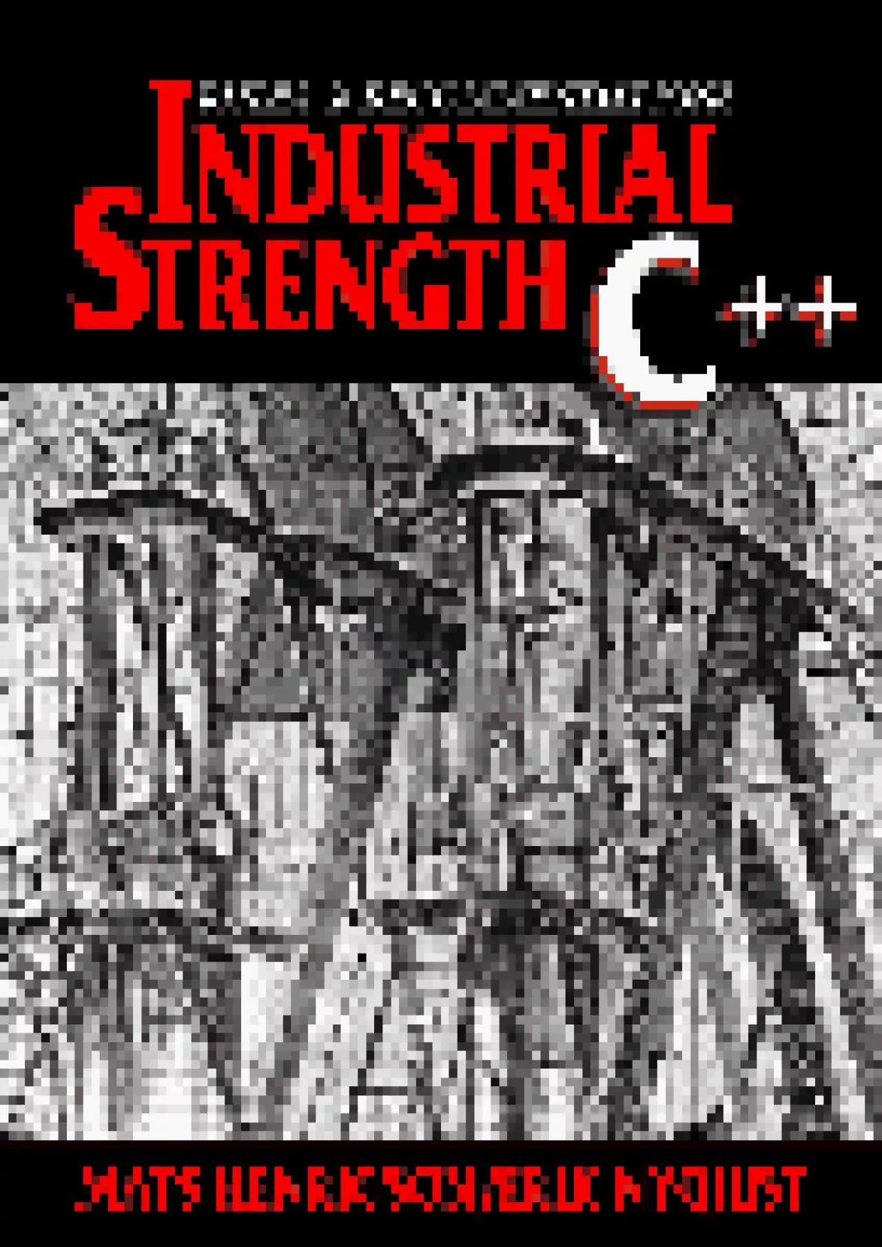[READ]-Industrial Strength C++: Rules and Recommendations (Prentice Hall Series in Innovative