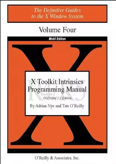 [READING BOOK]-X Toolkit Intrinsics Prog Vol 4M: Motif Edition (Definitive Guides to the X Window System)