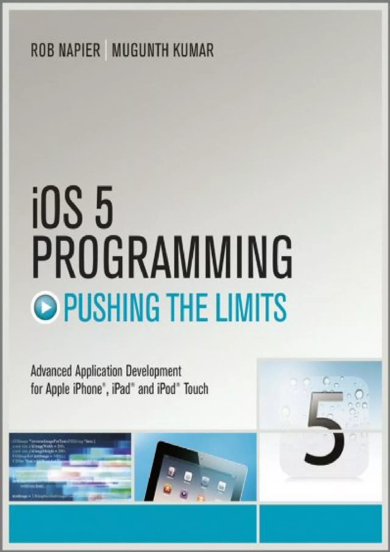 PDF-[BEST]-iOS 5 Programming Pushing the Limits: Developing Extraordinary Mobile Apps for