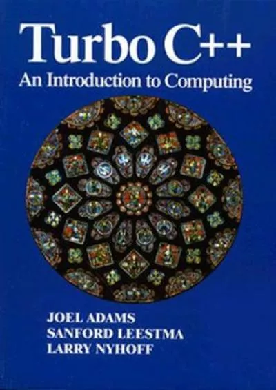 [PDF]-Turbo C++: An Introduction to Computing