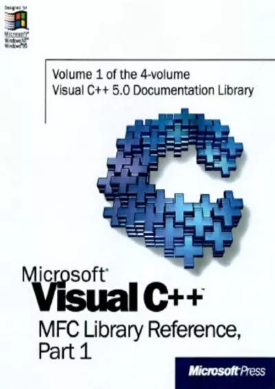 [DOWLOAD]-Microsoft Visual C++ MFC Library Reference, Part 1 (Visual C++ 5.0 Documentation Library , Vol 1, Part 1)