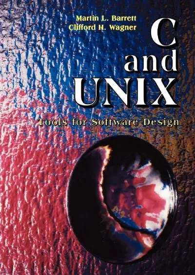 [eBOOK]-C and UNIX: Tools for Software Design