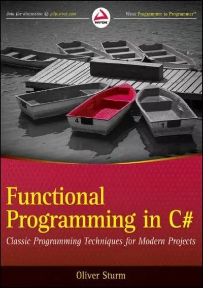 [DOWLOAD]-Functional Programming in C: Classic Programming Techniques for Modern Projects