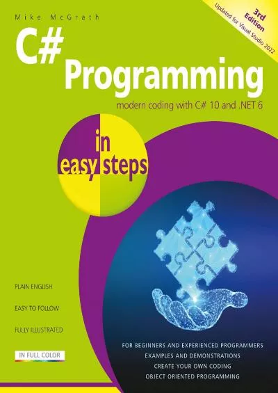 [FREE]-C Programming in easy steps, 3rd edition: Modern coding with C 10 and .NET 6. Updated for Visual Studio 2022