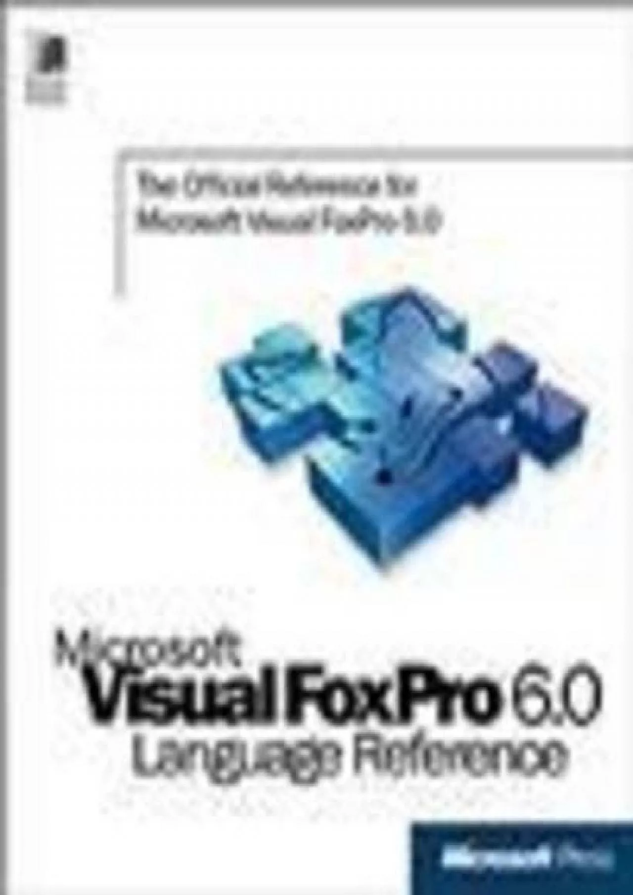 PDF-[DOWLOAD]-Microsoft Visual FoxPro: Language Reference