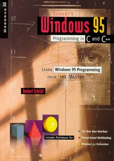 [DOWLOAD]-Schildt\'s Windows 95 Programming in C and C++