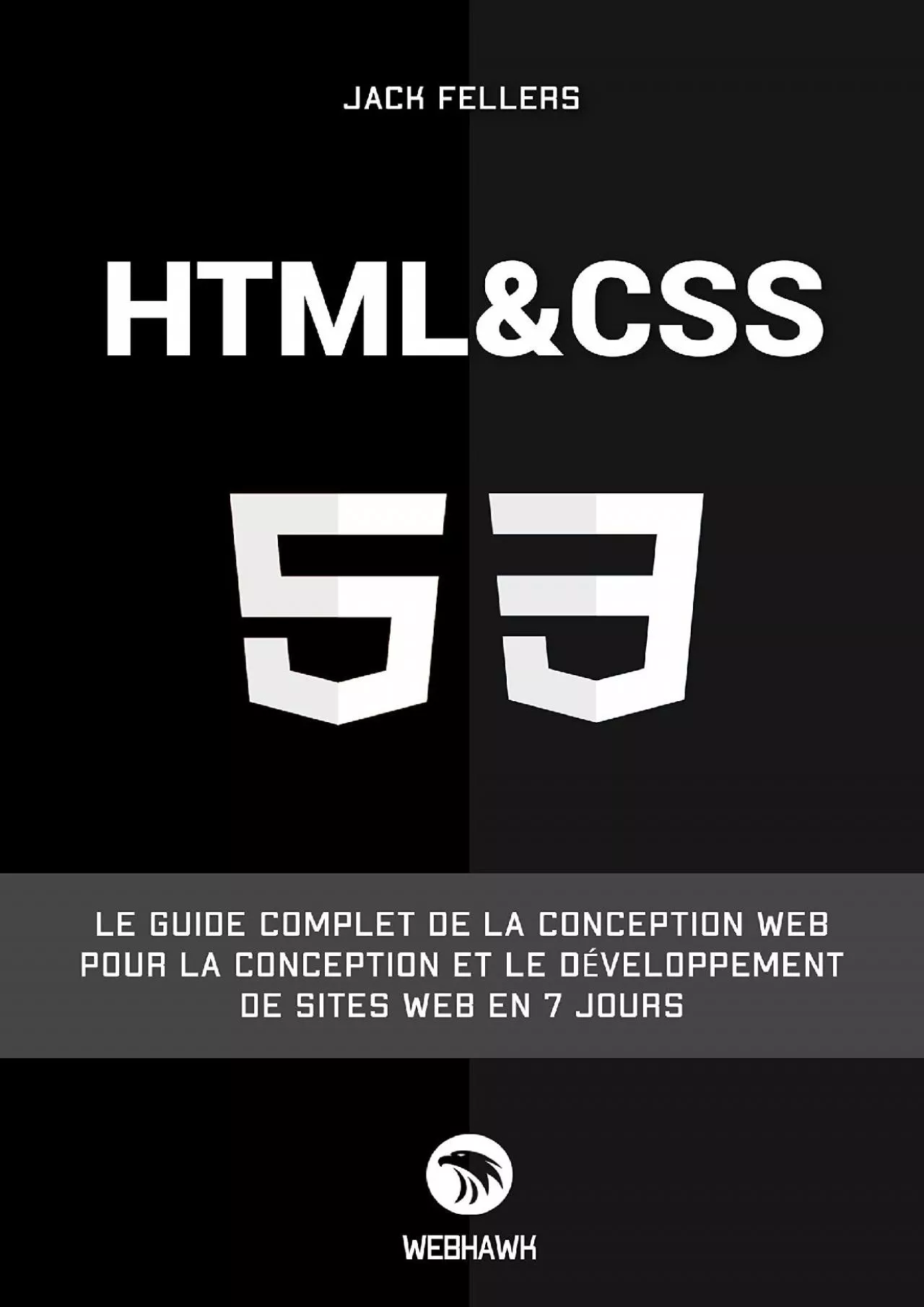[FREE]-HTML CSS: Le guide complet de la conception web pour la conception et le développement