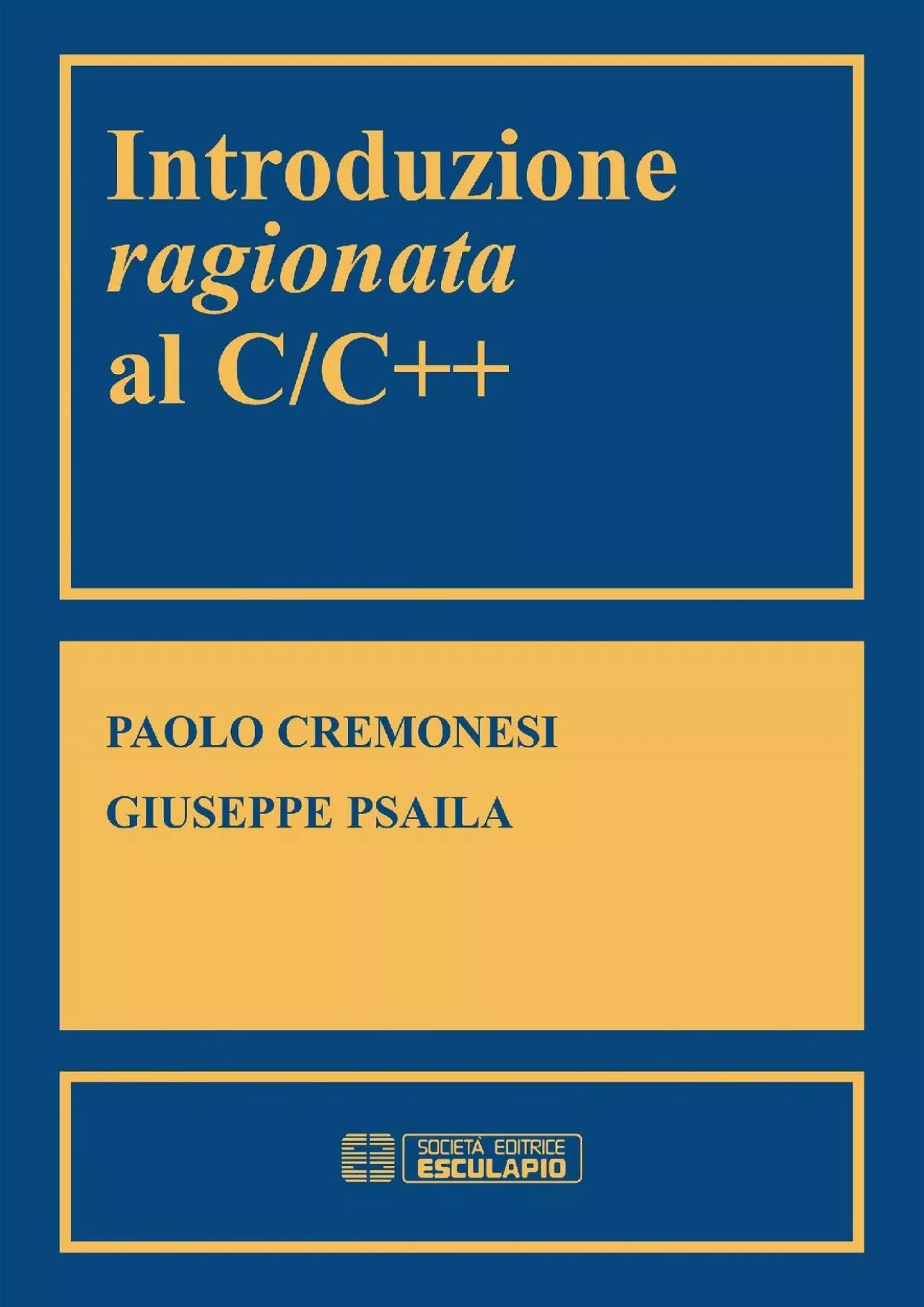 [READING BOOK]-Introduzione ragionata al C/C++ (Italian Edition)