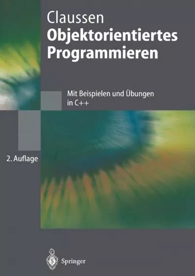 [READING BOOK]-Objektorientiertes Programmieren (Springer-Lehrbuch) (German Edition)
