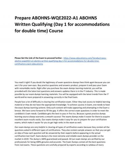 ABOHNS-WQE2022-A1 ABOHNS Written Qualifying (Day 1 for accommodations for double time)