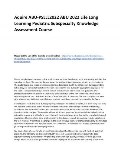 ABU-PSLLL2022 ABU 2022 Life Long Learning Pediatric Subspecialty Knowledge Assessment