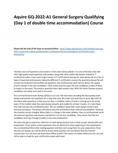 GQ-2022-A1 General Surgery Qualifying (Day 1 of double time accommodation)