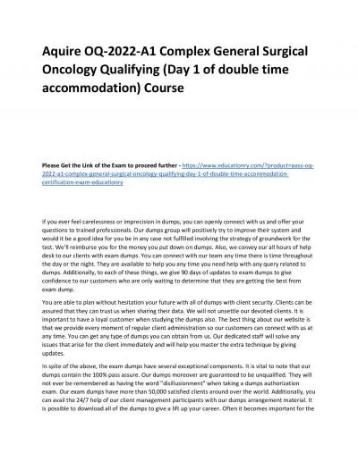 OQ-2022-A1 Complex General Surgical Oncology Qualifying (Day 1 of double time accommodation)