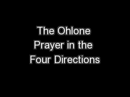 The Ohlone Prayer in the Four Directions