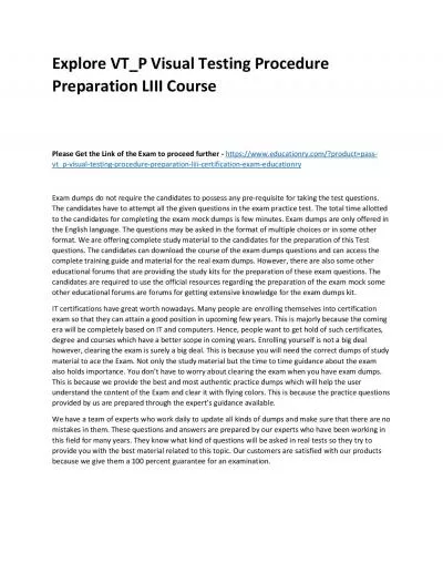 Explore VT_P Visual Testing Procedure Preparation LIII Practice Course