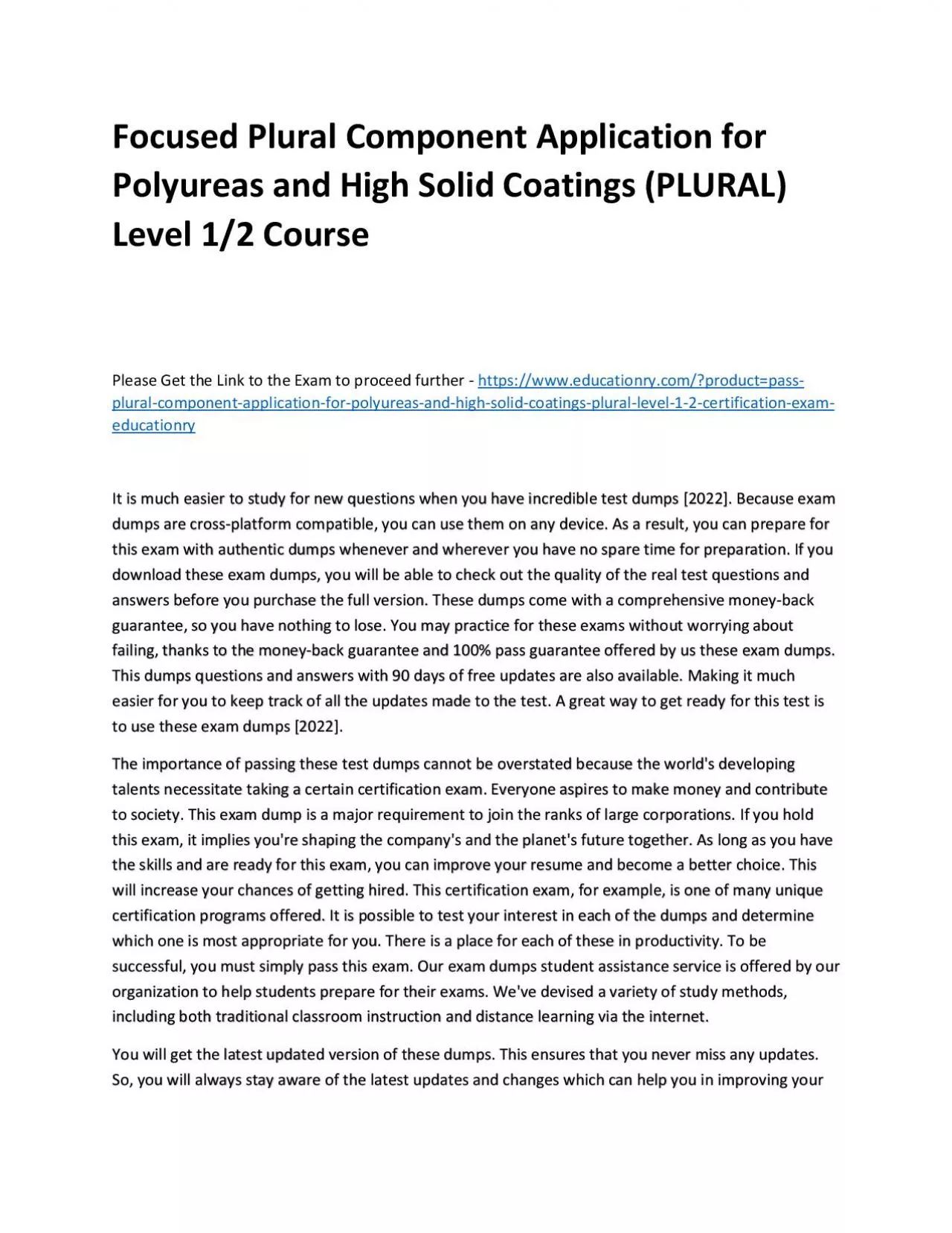 PDF-Focused Plural Component Application for Polyureas and High Solid Coatings (PLURAL) Level