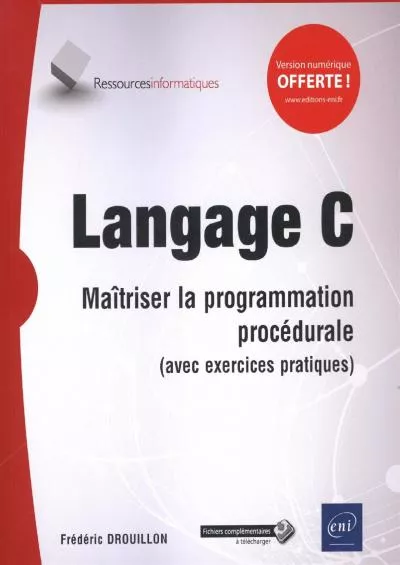 [READING BOOK]-Langage C - Maîtriser la programmation procédurale