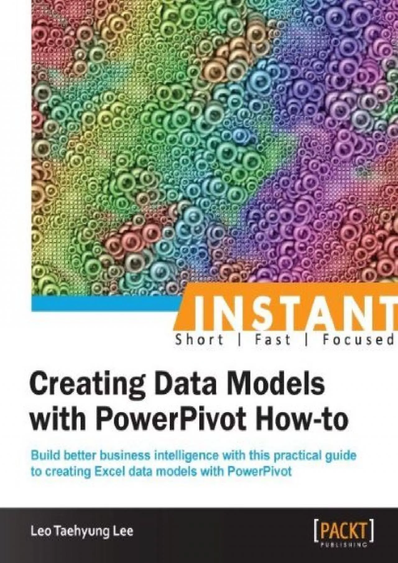 PDF-[BEST]-Instant Creating Data Models with PowerPivot How-to