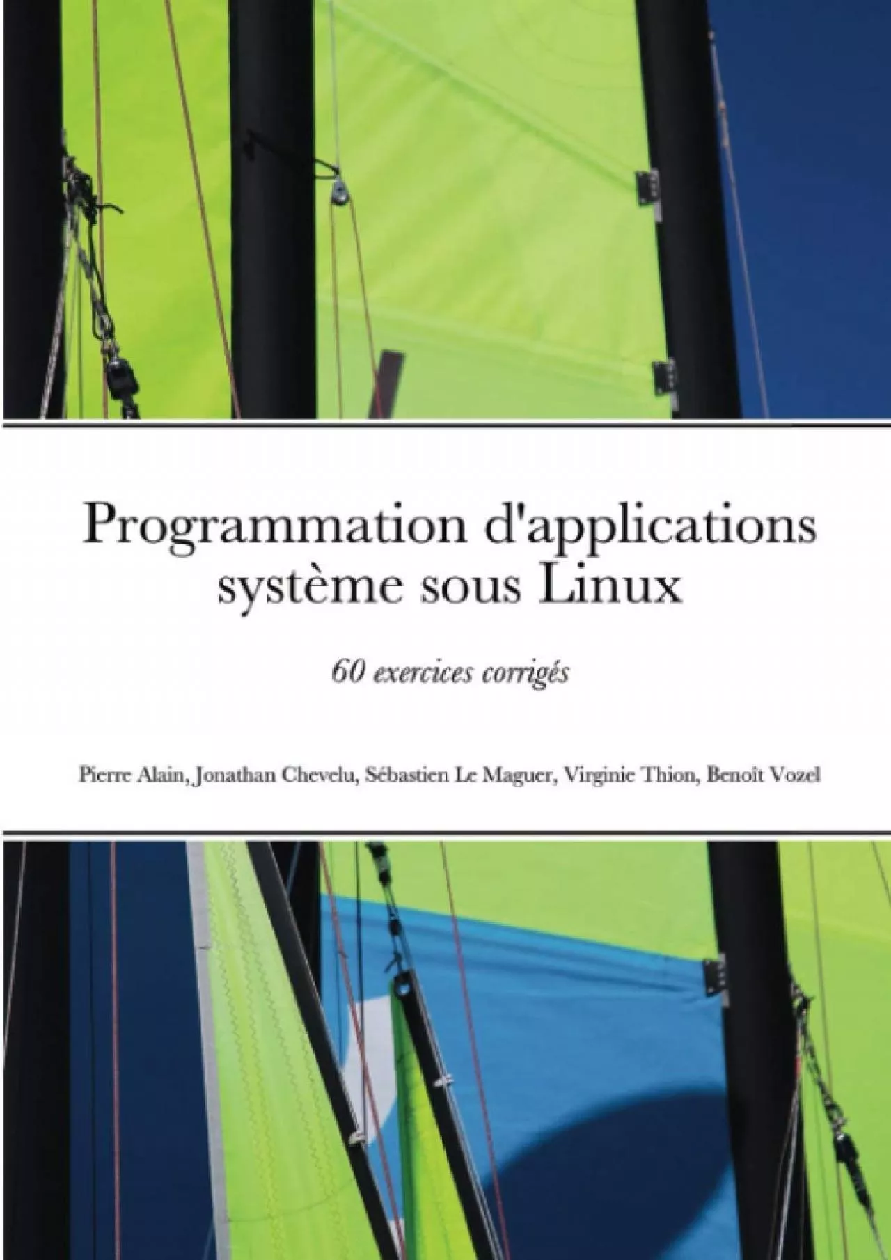 PDF-[READ]-Programmation d\'applications système sous Linux - 60 exercices corrigés (French