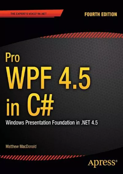 [DOWLOAD]-Pro WPF 4.5 in C: Windows Presentation Foundation in .NET 4.5