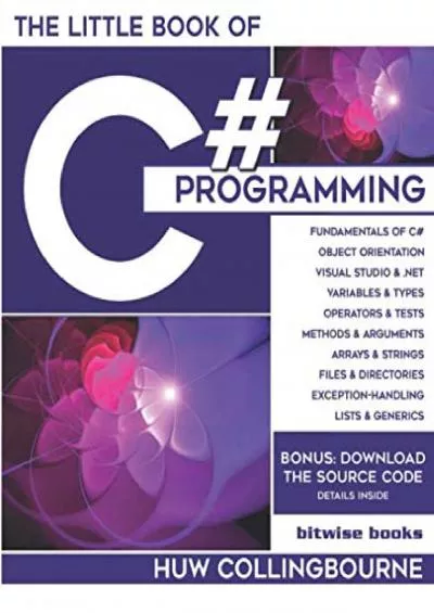 [BEST]-The Little Book Of C Programming: Learn To Program C-Sharp For Beginners